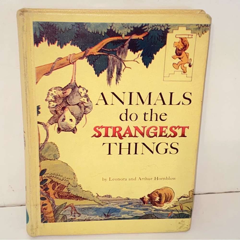 Vintage 1964 Animals Do The Strangest Things First Edition Hardcover Illustrated